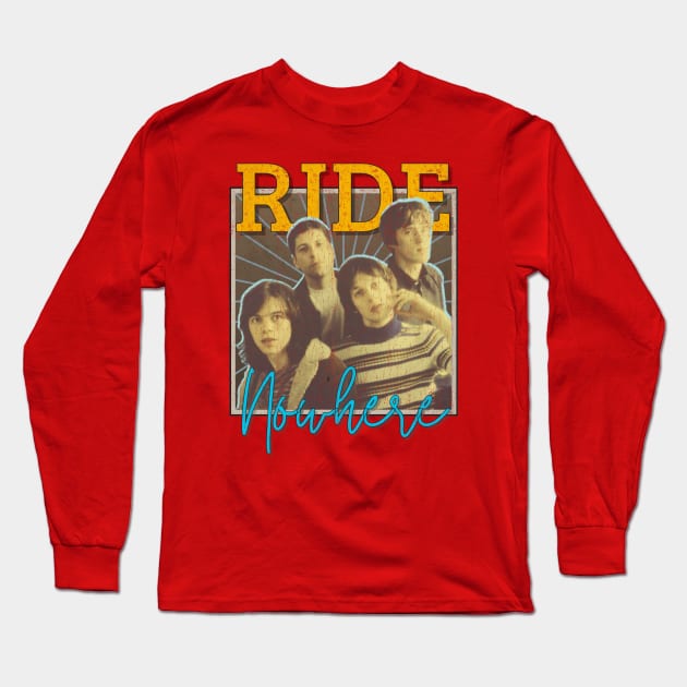 Ride Vintage 1988 // Nowhere Original Fan Design Artwork Long Sleeve T-Shirt by A Design for Life